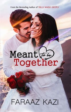 Review- Meant To Be Together By Faraaz Kazi