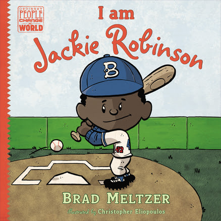I Am Jackie Robinson by Brad Meltzer