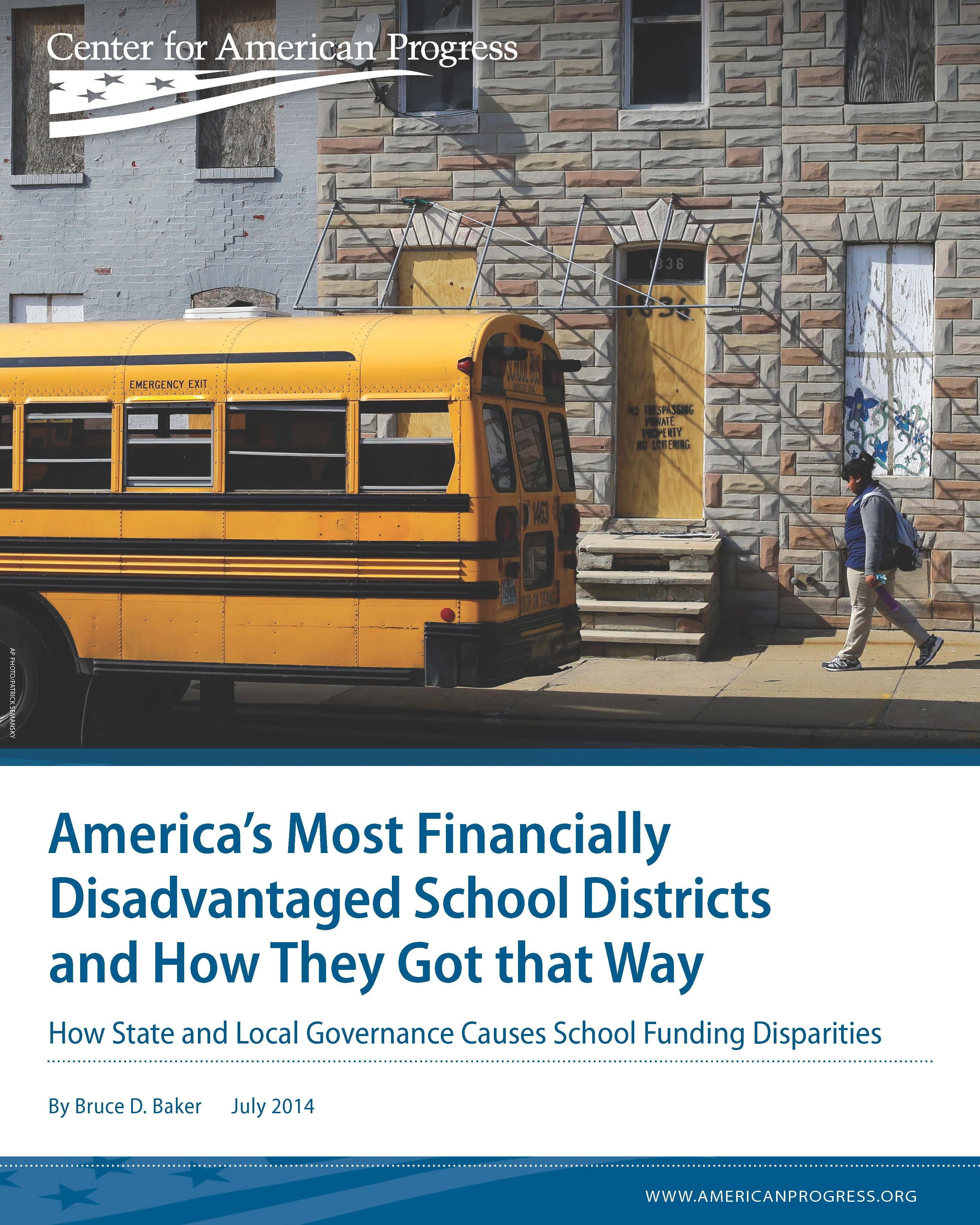 America’s Most Financially Disadvantaged School Districts and How They Got that Way