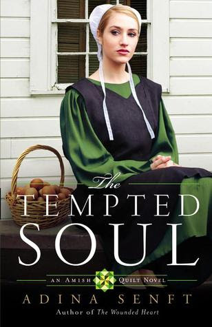 The Tempted Soul (Amish Quilt, #3)