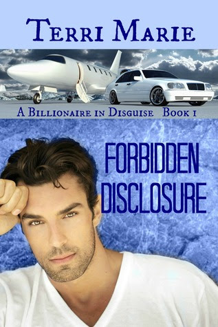 Forbidden Disclosure (A Billionaire in Disguise, #1)