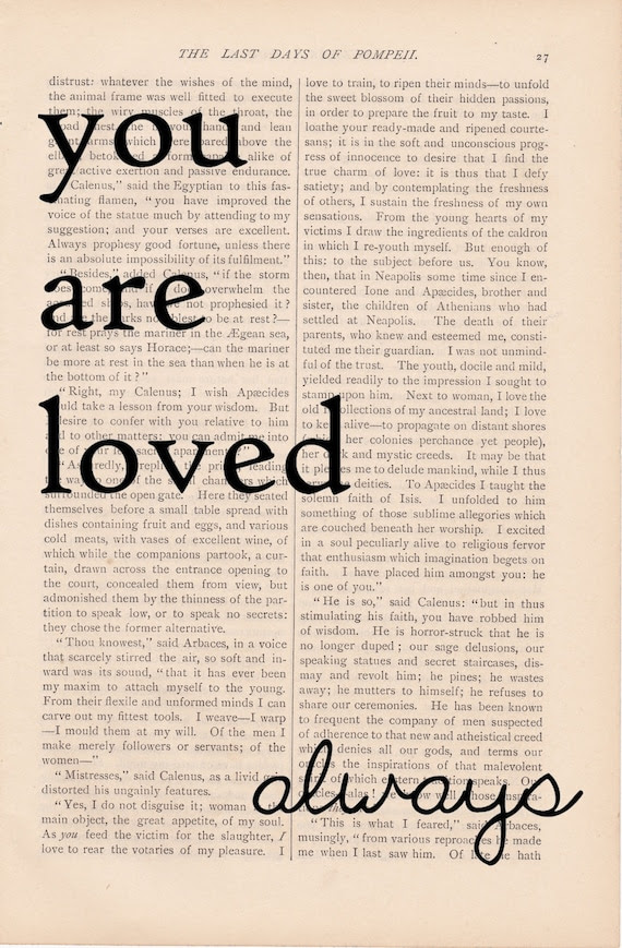 dictionary art vintage YOU ARE LOVED Always print - vintage art book page print - free shipping