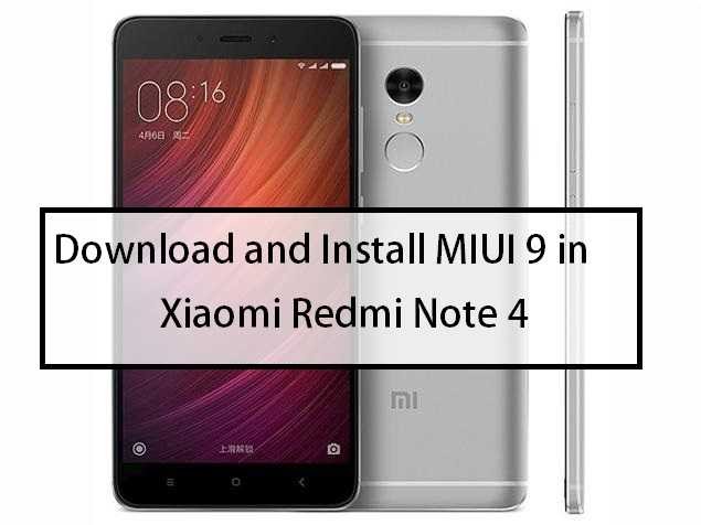 Download and Install MIUI 9 in Xiaomi Redmi Note 4 Android 