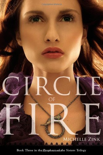 Circle of Fire (Prophecy of the Sisters #3)