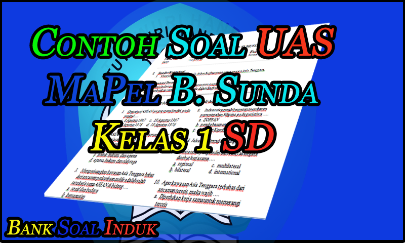 Contoh Soal Dan Jawaban Bahasa Sunda Kelas 12 Semester 1 Bali Teacher