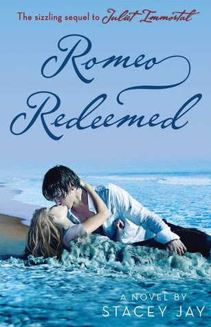 Romeo Redeemed (Juliet Immortal, #2)