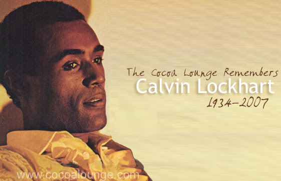 The Cocoa Lounge Remembers Calvin Lockhart (1934-2007)