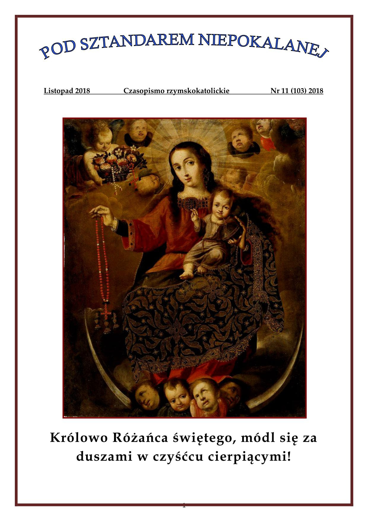 "Pod sztandarem Niepokalanej". Nr 103. Listopad 2018. Czasopismo rzymskokatolickie.