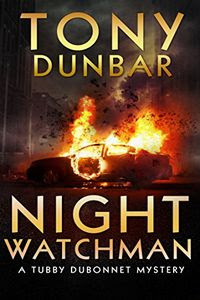 Night Watchman by Tony Dunbar