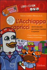 L'acchiappa Capricci - libro + CD-Rom