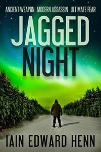 Jagged Night by Iain Edward Henn