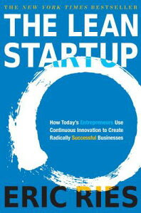 【送料無料】The Lean Startup: How Today's Entrepreneurs Use Continuous Innovation to Crea...