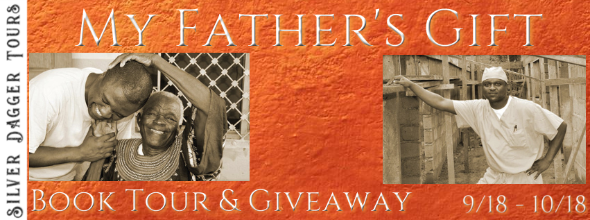 Book Tour Banner for memoir My Father's Gift by Sixtus Z. Atabong with a Book Tour Giveaway 