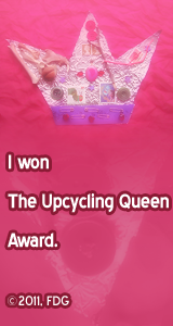 I won The Upcycling Queen Award
