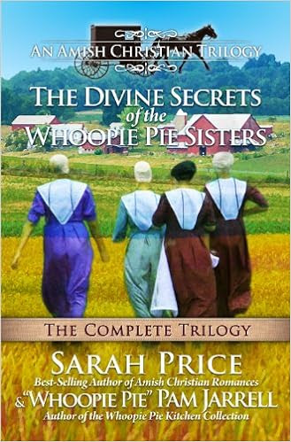  The Divine Secrets of the Whoopie Pie Sisters: The Complete Trilogy