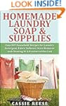 Homemade Laundry Soap & Supplies: Eas...
