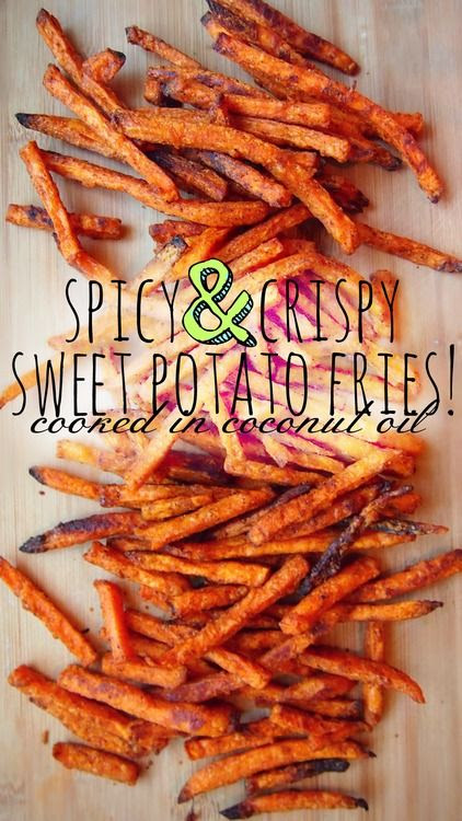 Oh YUM! --> Healthy Spicy & Crispy Sweet Potato Fries Cooked In Coconut Oil!