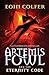 Artemis Fowl and the Eternity...