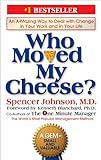 Who Moved My Cheese? Who Moved My Cheese?