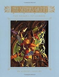 The Council of Mirrors (The Sisters Grimm, Book 9) 
