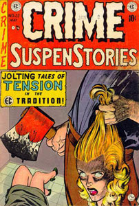 Let me ax you a question. Crime SuspenStories #22