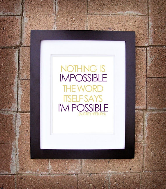 Nothing is Impossible - 8x10 Printable Art