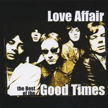 Love Affair, The Best of the Good Times