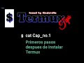 TERMUX TIPS cap.1 : Primeros pasos y configuración después de instalar termux