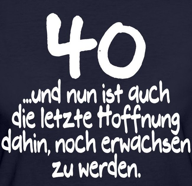 Spruch Geburtstag 40 Frau DE Spruch
