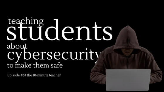 teaching students about cybersecurity
