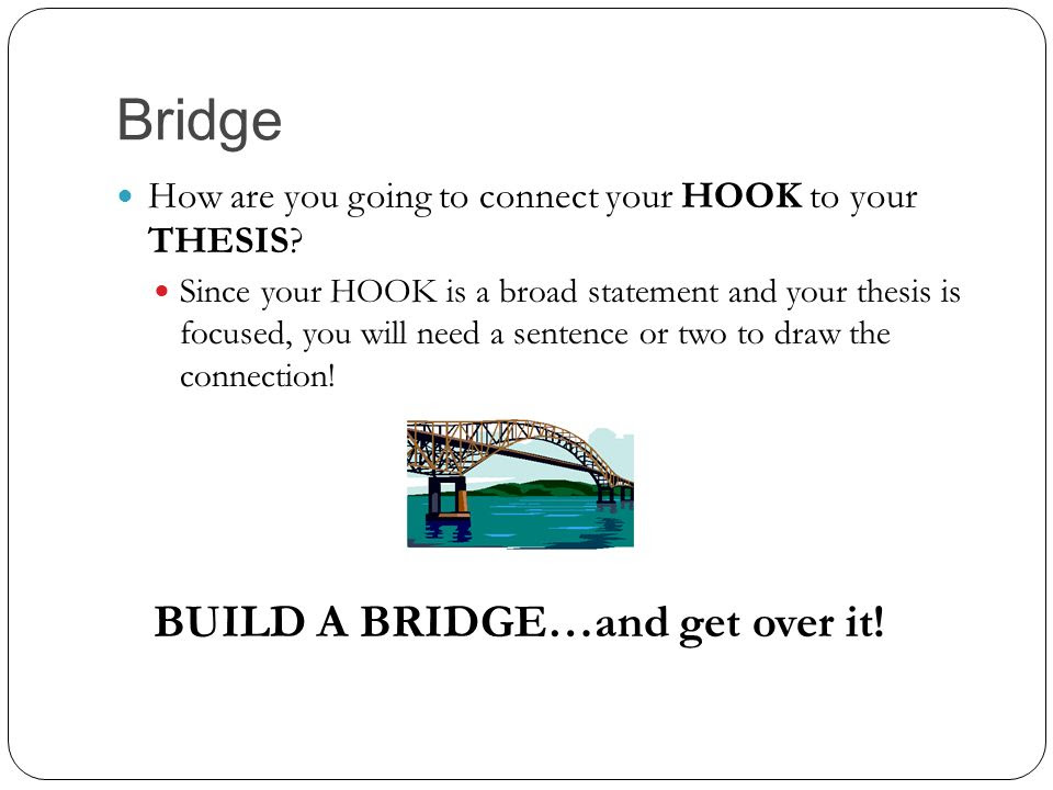 example of hook bridge thesis