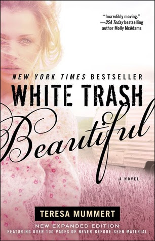 White Trash Beautiful (White Trash, #1)