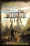 More about The Windup Girl