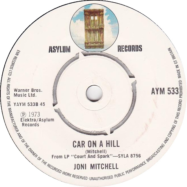 45cat Joni Mitchell Free Man In Paris Car On A Hill Asylum