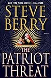 The Patriot Threat by Steve Berry
