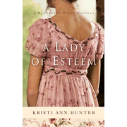76370EB: A Lady of Esteem (Hawthorne House): A Novella - eBook