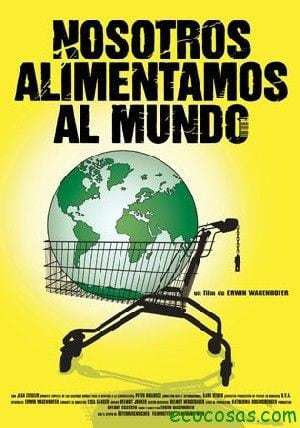 nosotros-alimentamos-1 nosotros alimentamos 1 Nosotros alimentamos al mundo (Documental)