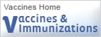 Vaccines and Immunizations home page