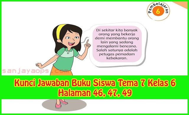 Download Kunci Jawaban Tema 3 Subtema 2 Pembelajaran 1 Kelas 5 Halaman 47 Images