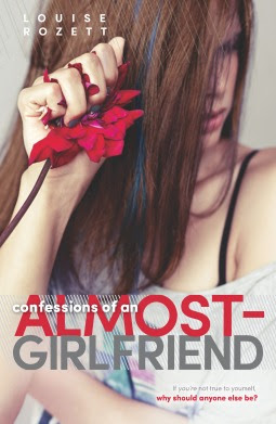 Confessions of an Almost-Girlfriend (Confessions, #2)