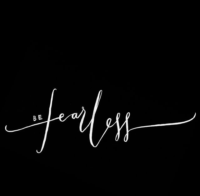 Black White Calligraphy Fearless Iphone Wallpaper Phone Total Update