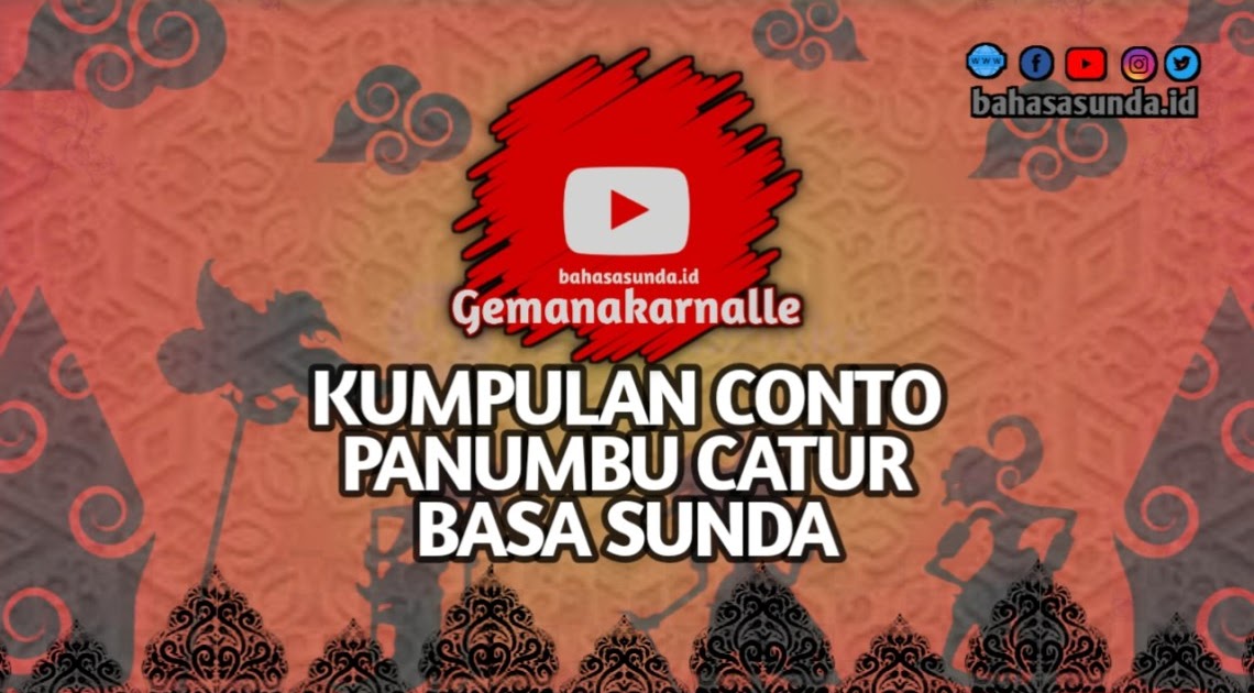 Teks Panumbu Catur Tentang Lingkungan Bahasa Sunda Terbaru Tugas Sekolahku