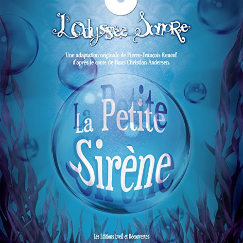 La Petite Sirène (L'Odyssée Sonore)