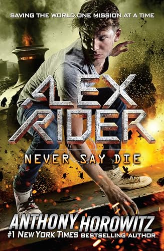 Libro Never Say Die Alex Rider De Anthony Horowitz Pdf Epub Descargar Libros Gratis Online