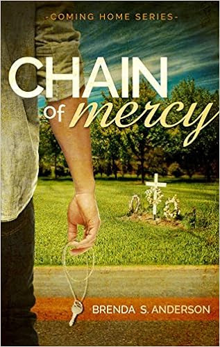  Chain of Mercy (Coming Home Book 1)