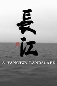 A Yangtze Landscape 2017 hd stream deutsch komplett film
