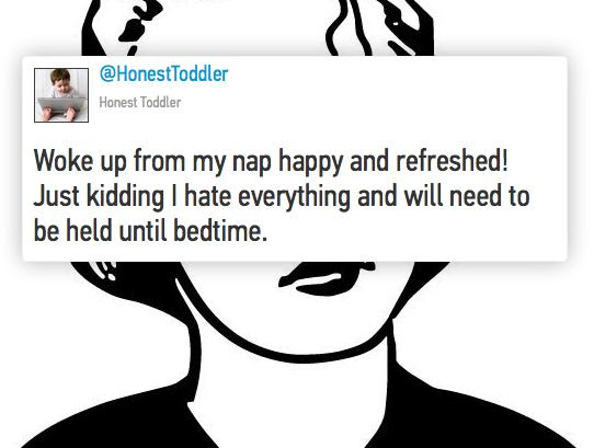 honest toddler toddler tweets, naptime, grumpy toddler