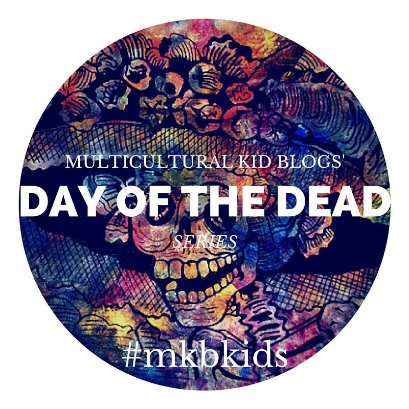 Day of the Dead series | Multicultural Kid Blogs