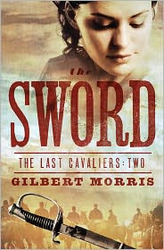 The Sword by Gilbert Morris: Book Cover