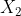 X_{2} X_{2}